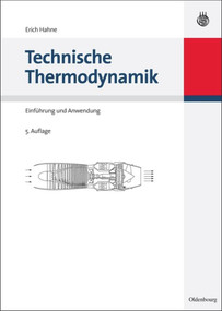 Technische Thermodynamik (Einführung und Anwendung) (German Edition) by Erich Hahne, 9783486592313
