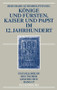 Könige und Fürsten, Kaiser und Papst im 12. Jahrhundert (German Edition) by Bernhard Schimmelpfennig, 9783486596786