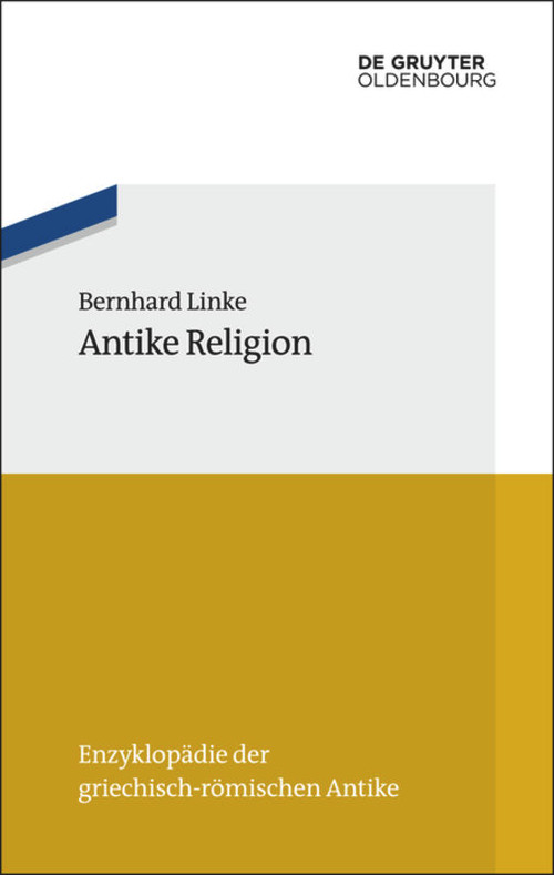 Antike Religion (German Edition) by Bernhard Linke, 9783486597028