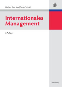Internationales Management (German Edition) by Michael Kutschker, Stefan Schmid, 9783486597134