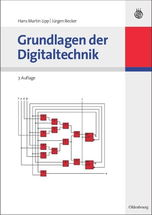 Grundlagen der Digitaltechnik (German Edition) by Hans Martin Lipp, Jürgen Becker, 9783486597479