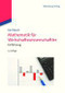 Mathematik für Wirtschaftswissenschaftler (Einführung) (German Edition) by Karl Bosch, 9783486597769
