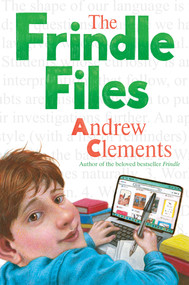 The Frindle Files by Andrew Clements, 9780399557637