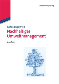 Nachhaltiges Umweltmanagement (German Edition) by Justus Engelfried, 9783486598155