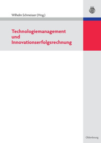 Technologiemanagement und Innovationserfolgsrechnung (German Edition) by Wilhelm Schmeisser, 9783486598308