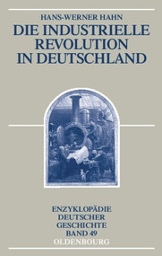 Die Industrielle Revolution in Deutschland (German Edition) by Hans-Werner Hahn, 9783486598315