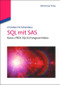 SQL mit SAS (Band 2: Fortgeschrittenes PROC SQL) (German Edition) by Christian FG Schendera, 9783486598360