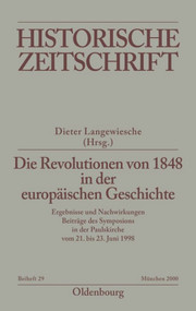 Die Revolutionen von 1848 in der europäischen Geschichte (German Edition) by Dieter Langewiesche, 9783486644296