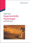 Experimentelle Psychologie (Eine Einführung) (German Edition) by Jürgen Heller, 9783486702675