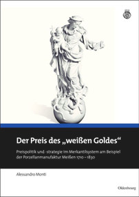 Der Preis des "weißen Goldes" (German Edition) by Alessandro Monti, 9783486704358