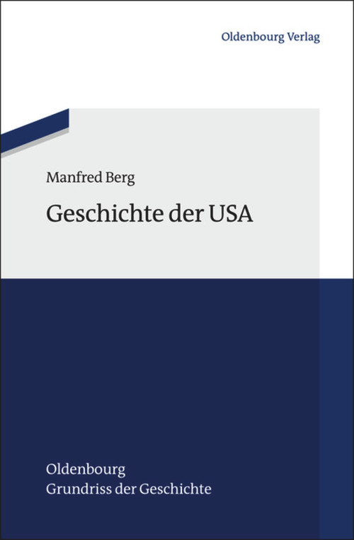 Geschichte der USA (German Edition) by Manfred Berg, 9783486704822