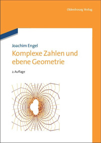 Komplexe Zahlen und ebene Geometrie (German Edition) - 9783486705454 by Joachim Engel, 9783486705454