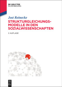 Strukturgleichungsmodelle in den Sozialwissenschaften (German Edition) by Jost Reinecke, 9783486705768