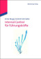 Internal Control für Führungskräfte (German Edition) by Anton Burger, Heinrich Schmelter, 9783486706642