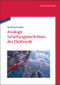 Analoge Schaltungstechniken der Elektronik (German Edition) by Wilfried Tenten, 9783486706826
