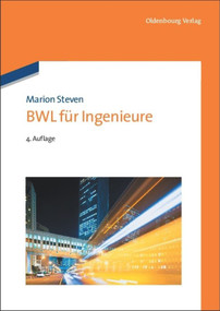 BWL für Ingenieure (German Edition) by Marion Steven, 9783486706864
