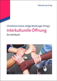 Interkulturelle Öffnung (Ein Lehrbuch) (German Edition) by Christiane Griese, Helga Marburger, 9783486706949