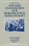 Von der ständischen zur bürgerlichen Gesellschaft (German Edition) by Lothar Gall, 9783486712766