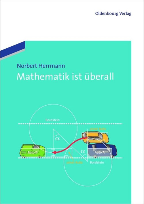 Mathematik ist überall (German Edition) by Norbert Herrmann, 9783486712919
