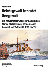 Reichsgewalt bedeutet Seegewalt (German Edition) by Heiko Herold, 9783486712971