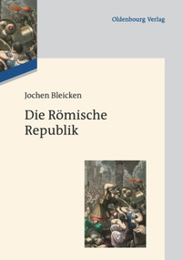 Die Römische Republik (German Edition) by Jochen Bleicken, 9783486713053