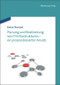 Planung und Realisierung von IT-Infrastrukturen - ein prozessbasierter Ansatz (German Edition) by Rainer Rumpel, 9783486713411