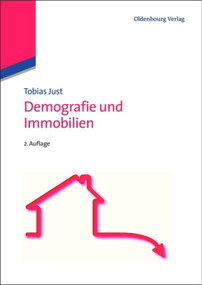 Demografie und Immobilien (German Edition) by Tobias Just, 9783486713640