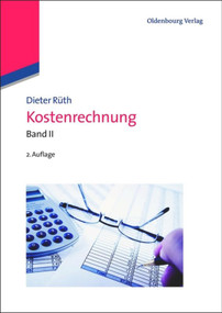 Kostenrechnung (Band II) (German Edition) by Dieter Rüth, 9783486715941