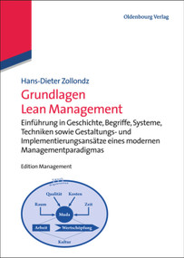 Grundlagen Lean Management (German Edition) by Hans-Dieter Zollondz, 9783486716474