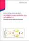 Geschäftsprozessmodellierung mit BPMN 2.0 (Business Process Model and Notation) (German Edition) by Jochen Göpfert, Heidi Lindenbach, 9783486718058