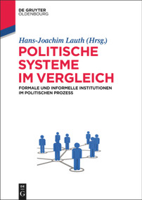 Politische Systeme im Vergleich (Formale und informelle Institutionen im politischen Prozess) (German Edition) by Hans-Joachim Lauth, 9783486719192