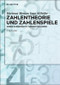 Zahlentheorie und Zahlenspiele (Sieben ausgewählte Themenstellungen) (German Edition) by Hartmut Menzer, Ingo Althöfer, 9783486720303