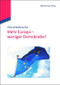 Mehr Europa - weniger Demokratie? (German Edition) by Hiltrud Naßmacher, 9783486724592