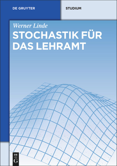Stochastik für das Lehramt (German Edition) by Werner Linde, 9783486737431
