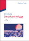 Consultant-Knigge (German Edition) by Dirk H. Hartel, 9783486746181