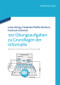 100 Übungsaufgaben zu Grundlagen der Informatik (Band II: Technische Informatik) (German Edition) by Friederike Pfeiffer-Bohnen, Hartmut Schmeck, 9783486756968
