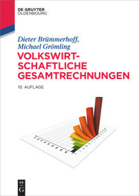 Volkswirtschaftliche Gesamtrechnungen (German Edition) by Dieter Brümmerhoff, Michael Grömling, 9783486763720