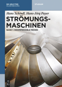 Inkompressible Medien (German Edition) by Hans Schindl, Hans-Jörg Payer, 9783486768855