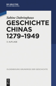Geschichte Chinas 1279-1949 (German Edition) by Sabine Dabringhaus, 9783486781120