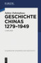 Geschichte Chinas 1279-1949 (German Edition) by Sabine Dabringhaus, 9783486781120