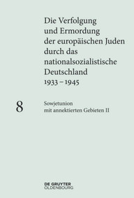 Sowjetunion mit annektierten Gebieten II (Generalkommissariat Weißruthenien und Reichskommissariat Ukraine) (German Edition) by Bert Hoppe, Imke Hansen, Martin Holler, 9783486781199