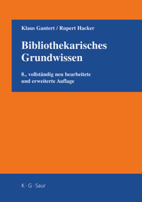 Bibliothekarisches Grundwissen (German Edition) - 9783598117718 by Klaus Gantert, Rupert Hacker, 9783598117718