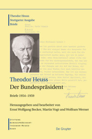 Der Bundespräsident (Briefe 1954-1959) (German Edition) by Theodor Heuss, Ernst Wolfgang Becker, Martin Vogt, Wolfram Werner, 9783598251283