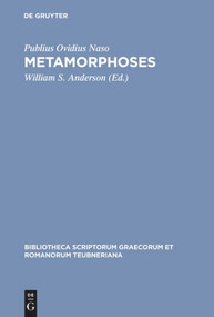 Metamorphoses (Latin Edition) by Publius Ovidius Naso, William S. Anderson, 9783598715655
