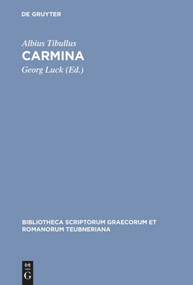 Carmina (Latin Edition) by Albius Tibullus, Georg Luck, 9783598718649