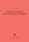 Textual Criticism and Editorial Technique (Applicable to Greek and Latin texts) by Martin L. West, 9783598774010