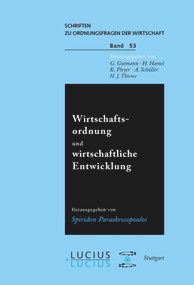 Wirtschaftsordnung und wirtschaftliche Entwicklung (German Edition) by W Baer, D Bender, Th Brockmeier, Spiridon Paraskewopoulos, 9783828200340