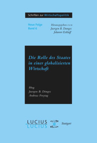 Die Rolle des Staates in der globalisierten Wirtschaft (German Edition) by Juergen B Donges, Andreas Freytag, 9783828200586