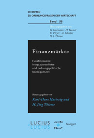 Finanzmärkte (Funktionshinweise, Integrationseffekte und ordnungspolitische Konsequenzen) (German Edition) by Karl H Hartwig, H Jörg Thieme, Ansgar Belke, Dieter Bender, Frank Daumann, 9783828200944