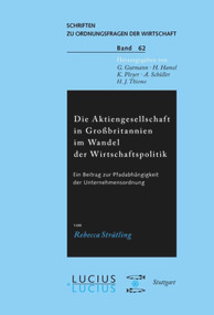 Die Aktiengesellschaft in Grossbritannien im Wandel der Wirtschaftspolitik (German Edition) by Rebecca Strätling, 9783828201286